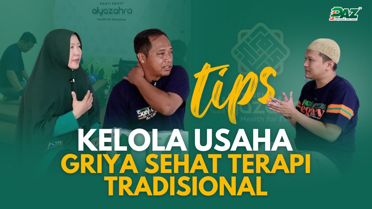 Podcast Pak Gik & Bu Astuti: 6 Tips Mengelola Usaha Griya Sehat Terapi Tradisional Alyazahra