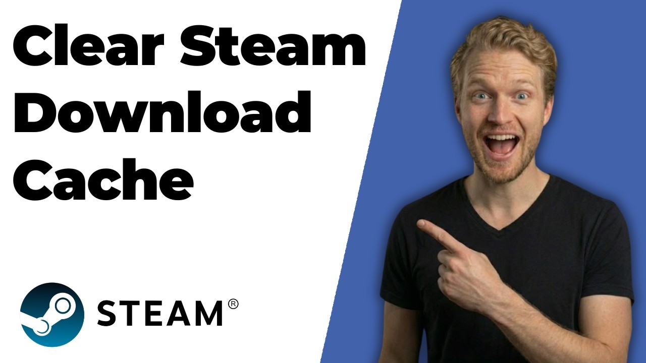 How To Clear Steam Download Cache (2026 Easy Guide)