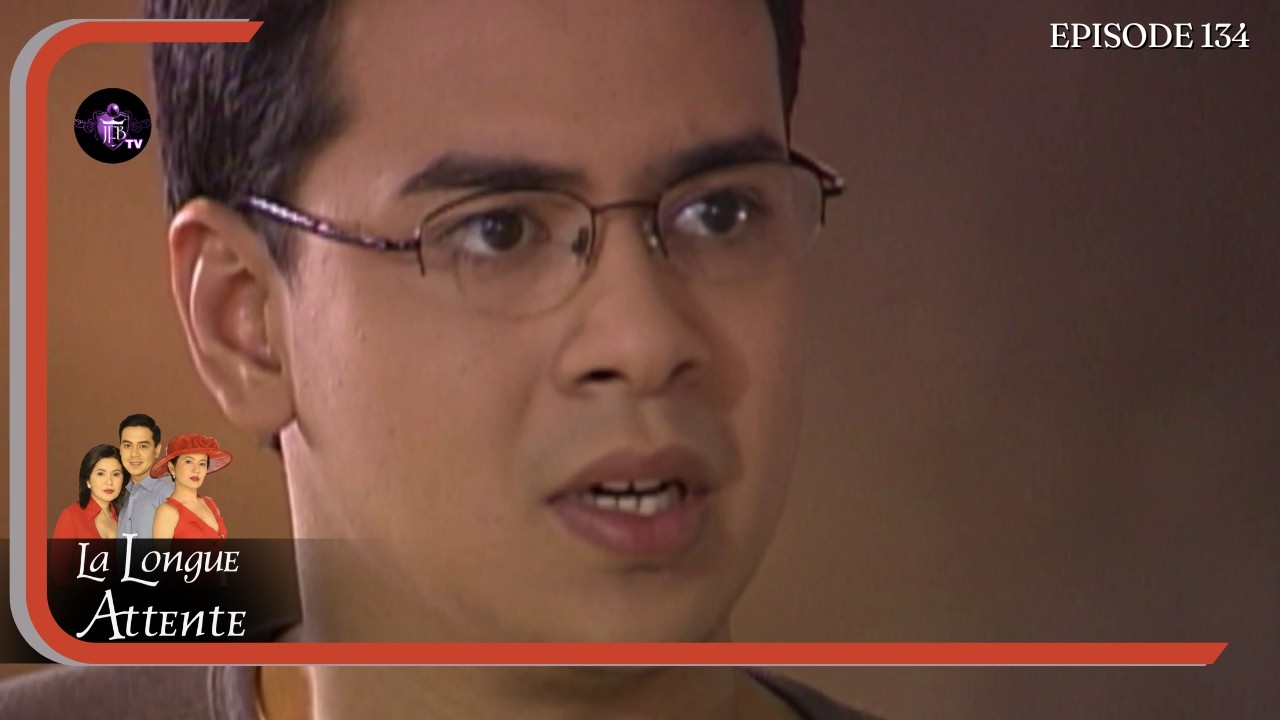 LA LONGUE ATTENTE Episode 134 en Français