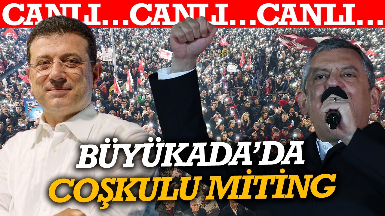 #CANLI CHP'den Büyükada çıkarması! Özgür Özel'den tarihi açıklamalar...