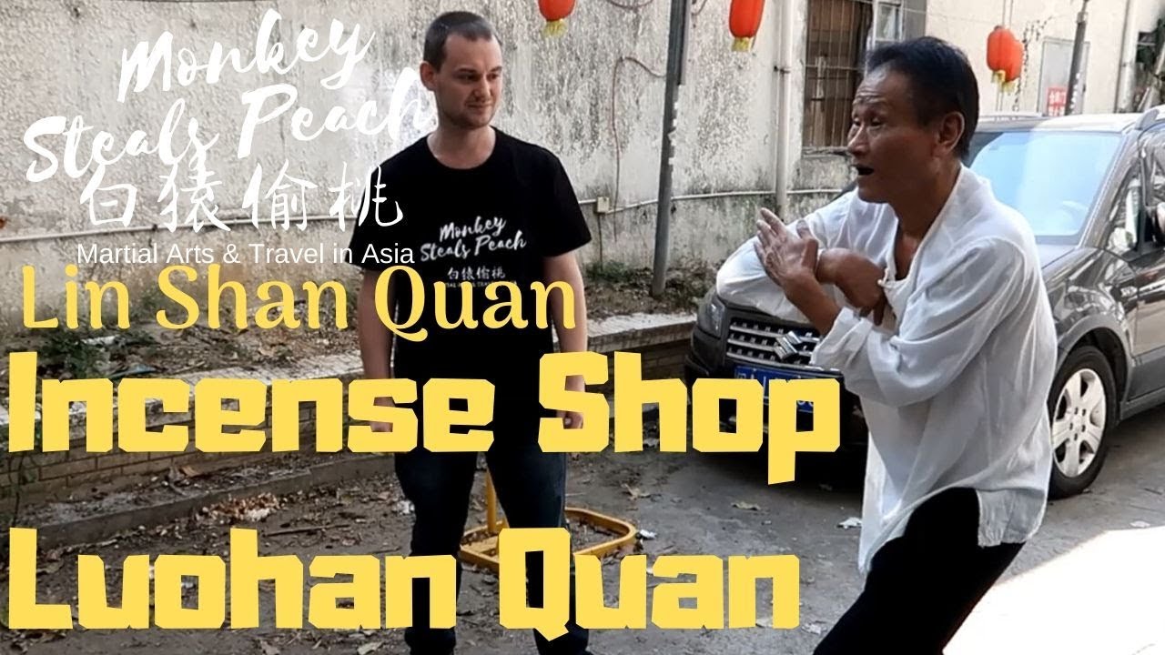 Incense Shop Boxing - Southern Shaolin Luohan Fist - Masters of Fujian ep10
