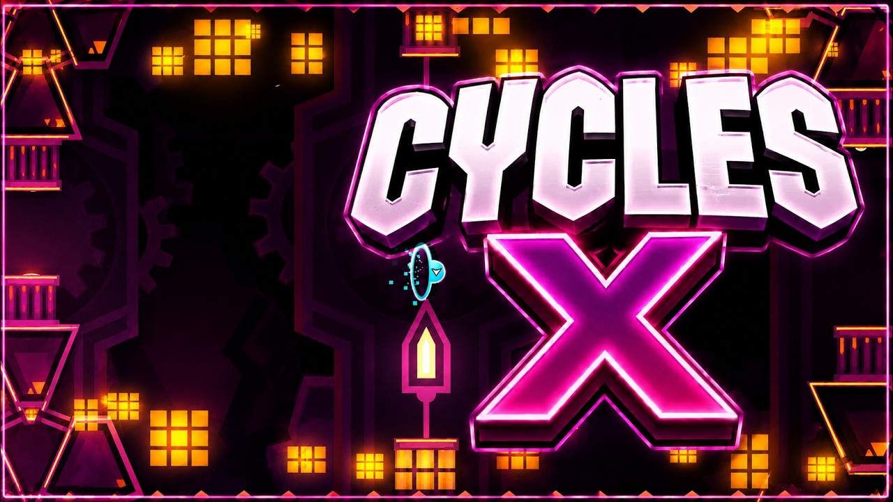 (FIRST VICTOR) ''Cycles X'' 100% (Extreme Demon) By Vortroxx