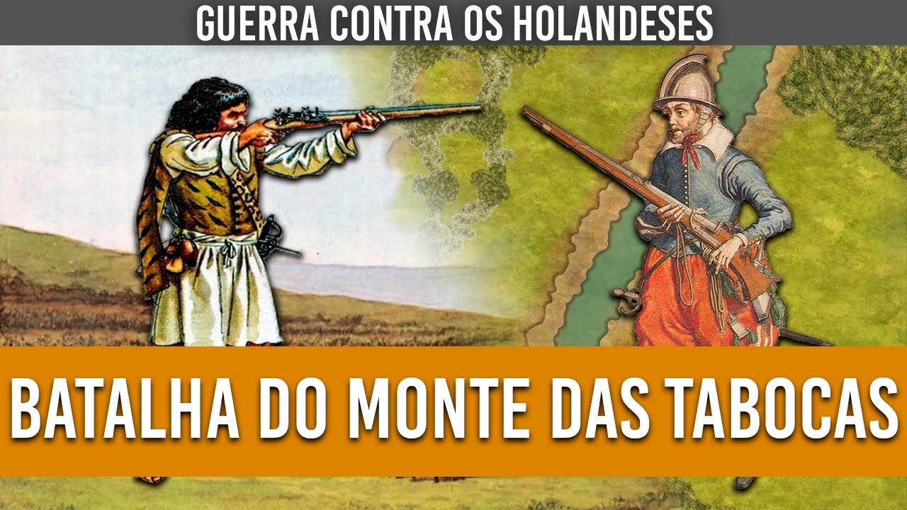 Batalha do Monte das Tabocas (1645) | Guerra contra os Holandeses