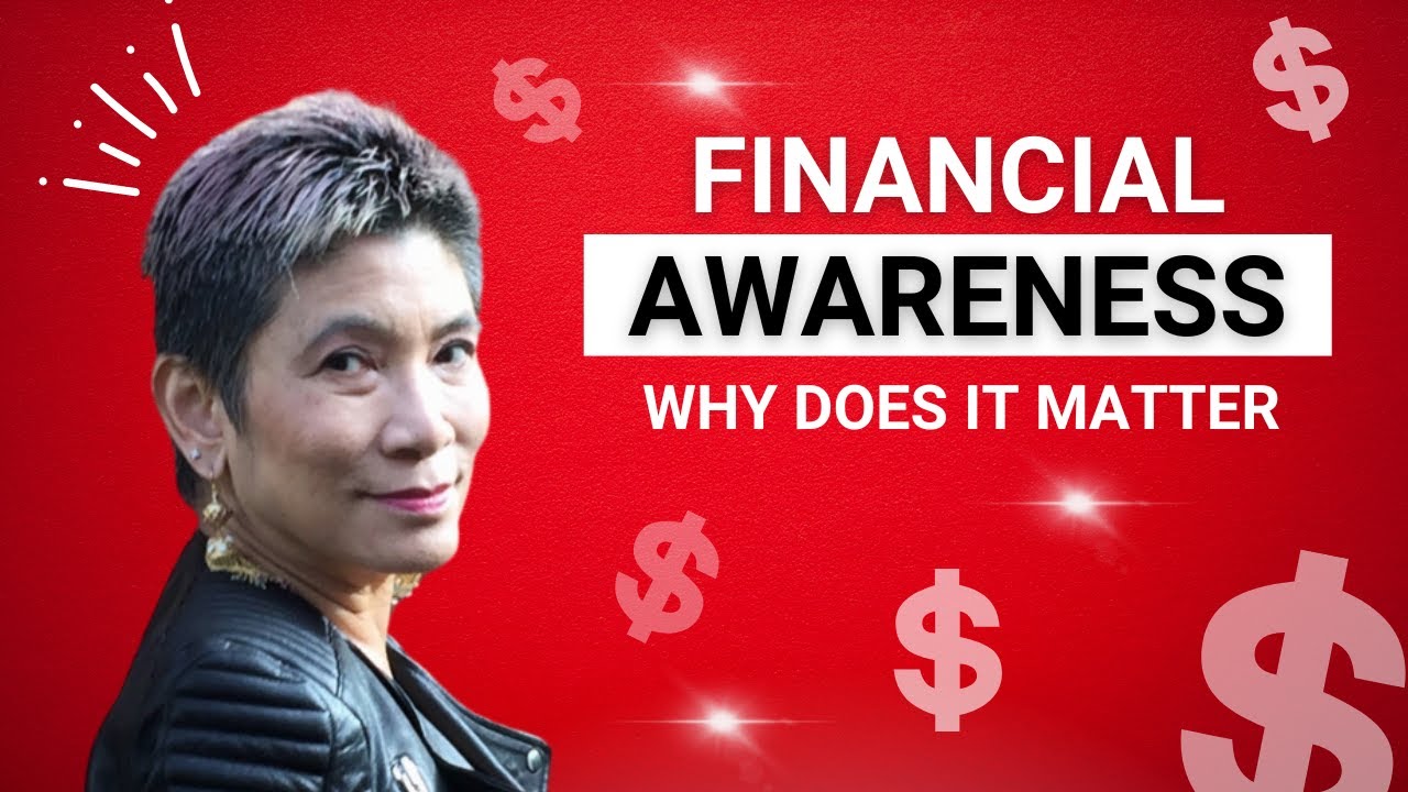 What Is Financial Awareness And Why Does It Matter?