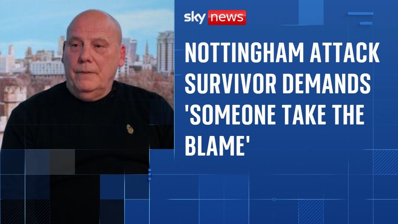 Nottingham attack survivor demands 'someone take the blame' for killing spree