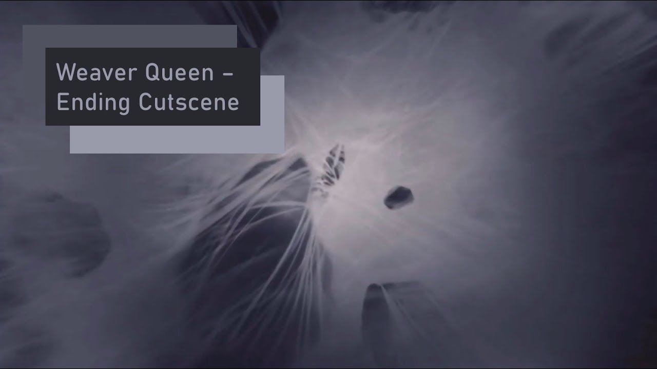 Weaver Queen - Ending Cutscene