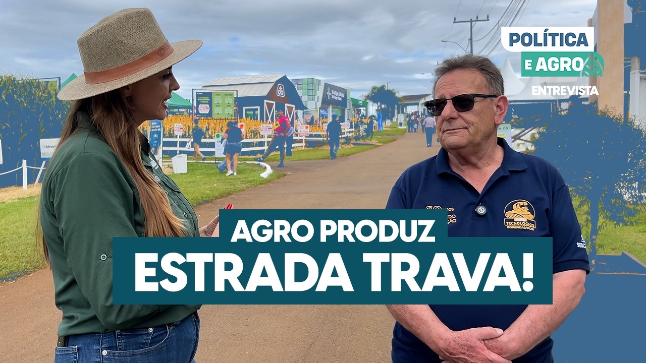 Política e Agro - Presidente da Copercampos alerta: logística e juros ameaçam o agro