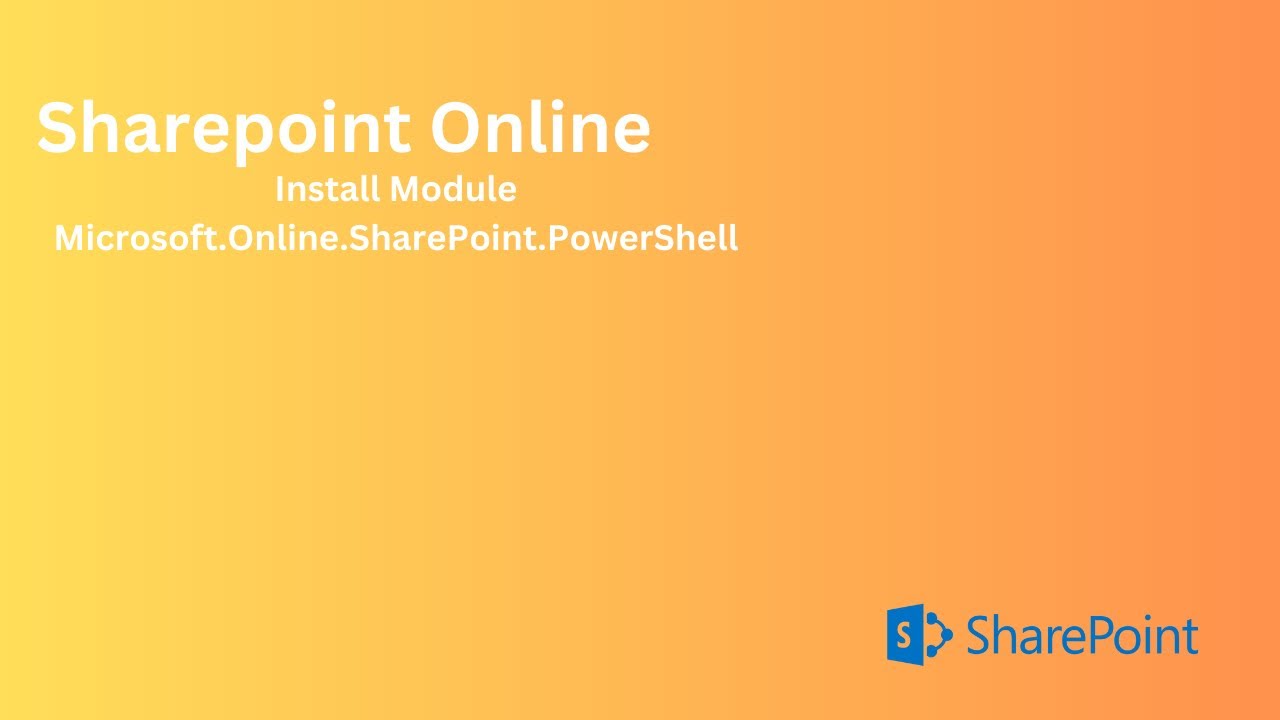 Install Module Microsoft.Online.SharePoint.PowerShell in Family Windows Desktop