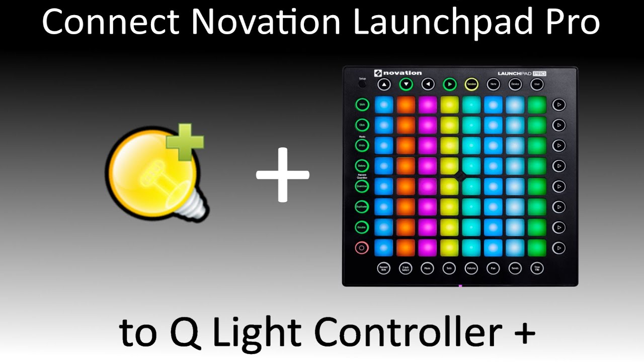 HOW TO - Connect Novation Launchpad Pro to Q Light Controller + (QLC+)