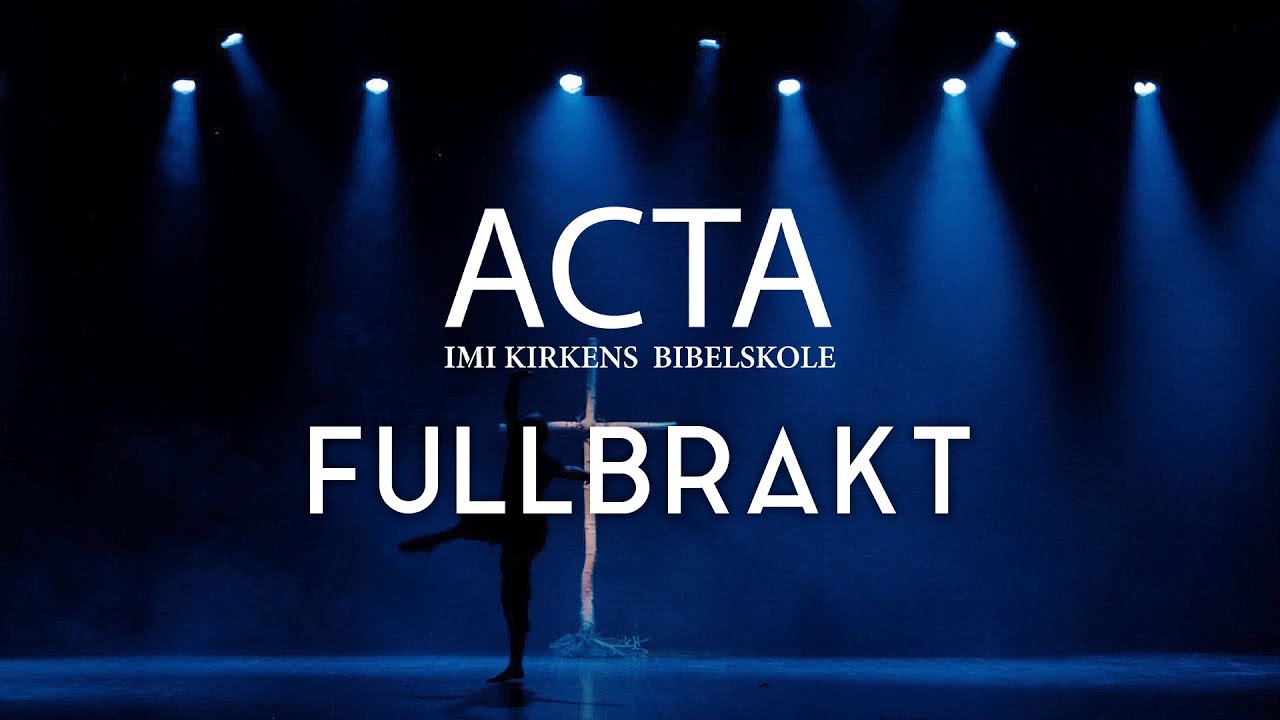 Acta lovsang 2019 - Fullbrakt