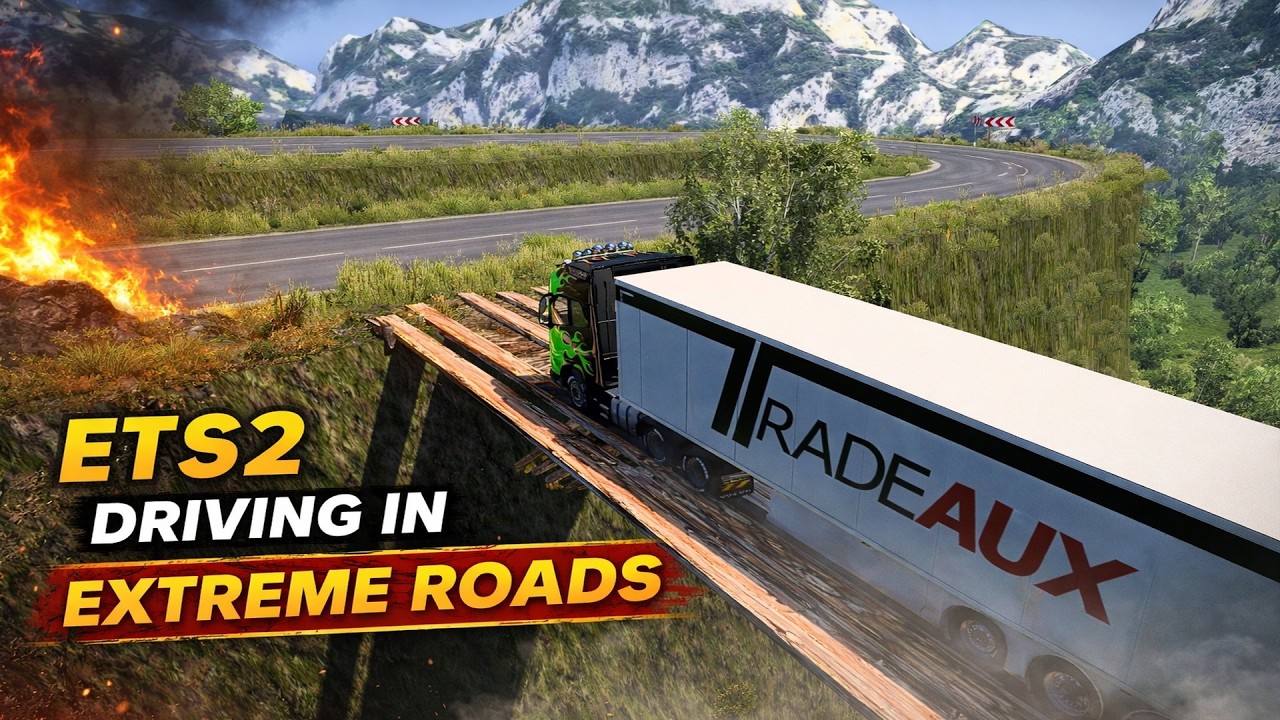 &ldquo;Driving on Europe&rsquo;s Most Dangerous Roads! 😱 | ETS2 Extreme Driving&rdquo;