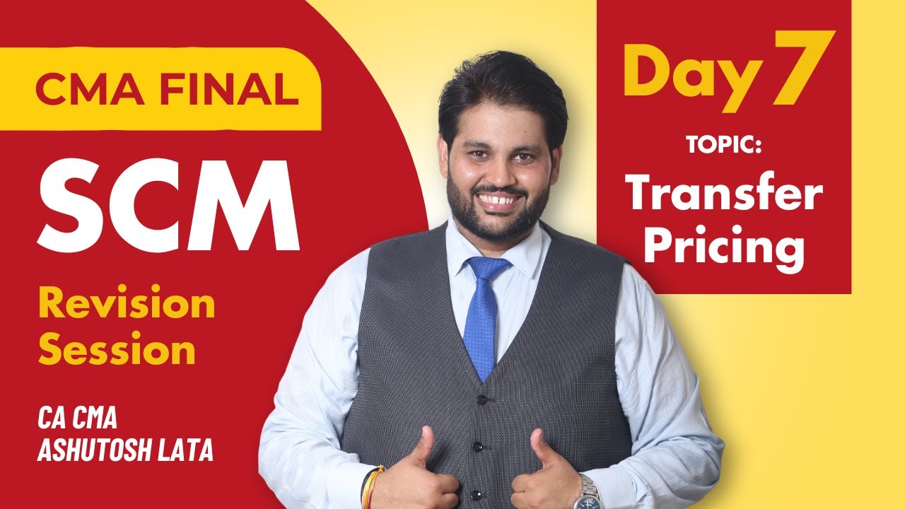 Transfer Pricing Questions | CMA Final SCM Lecture 7 by CA CMA Ashutosh Lata