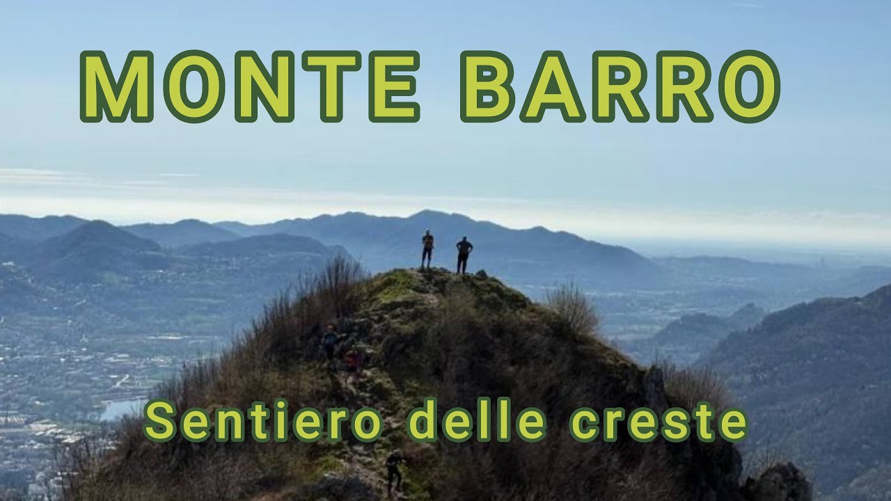 Monte Barro - Sentiero delle creste