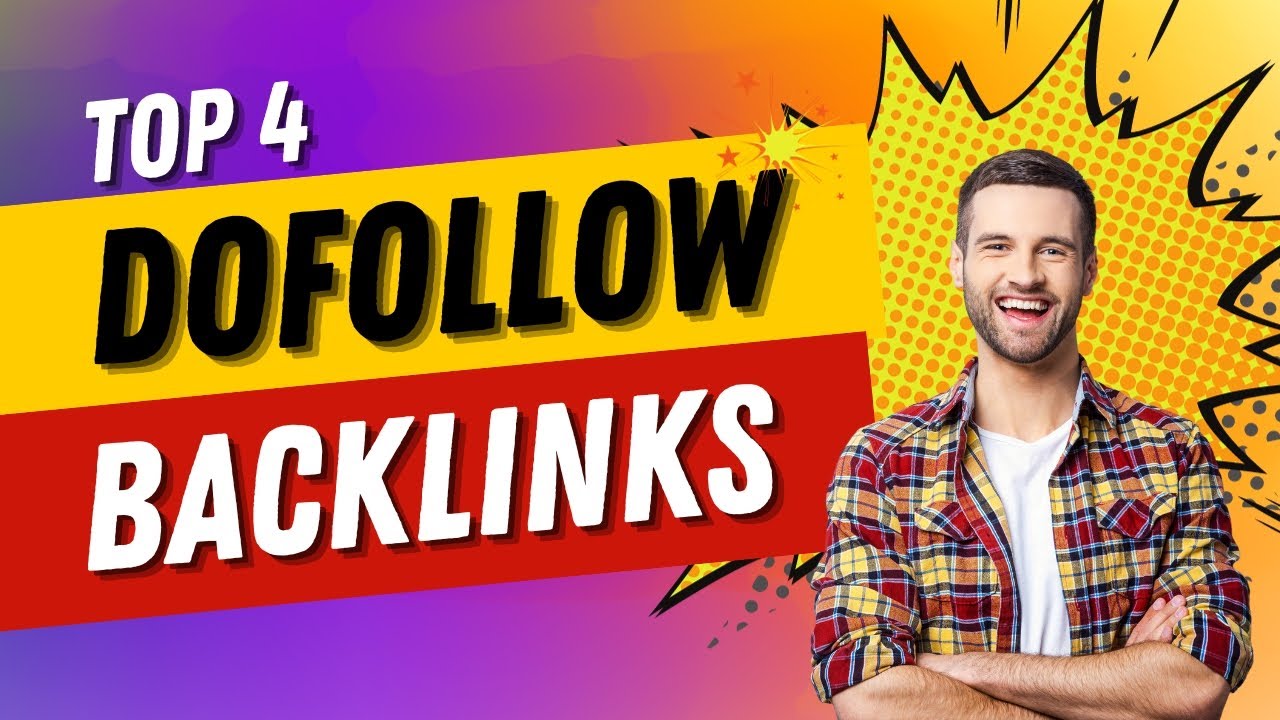 Top 4 Dofollow Backlinks | Contextual Backlinks | Dofollow Backlinks On Top Sites |