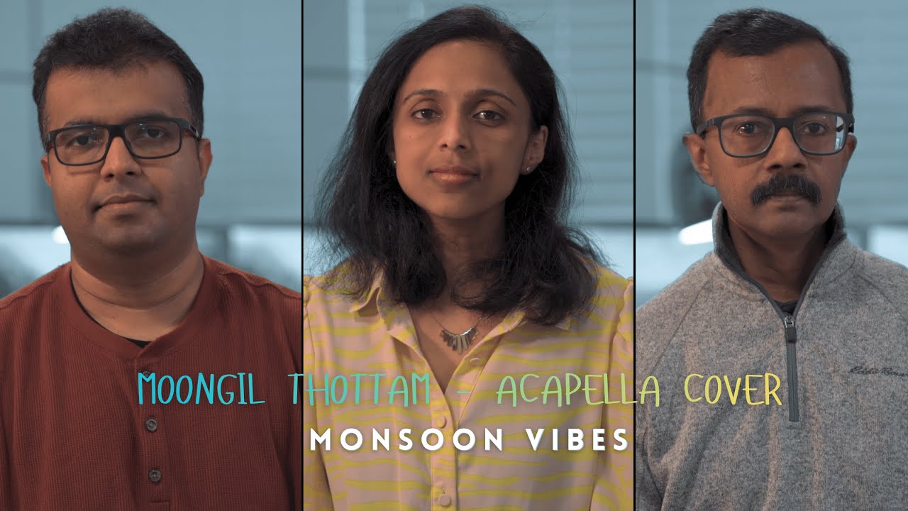Moongil Thottam - Acapella Cover | Kadal | Monsoon Vibes