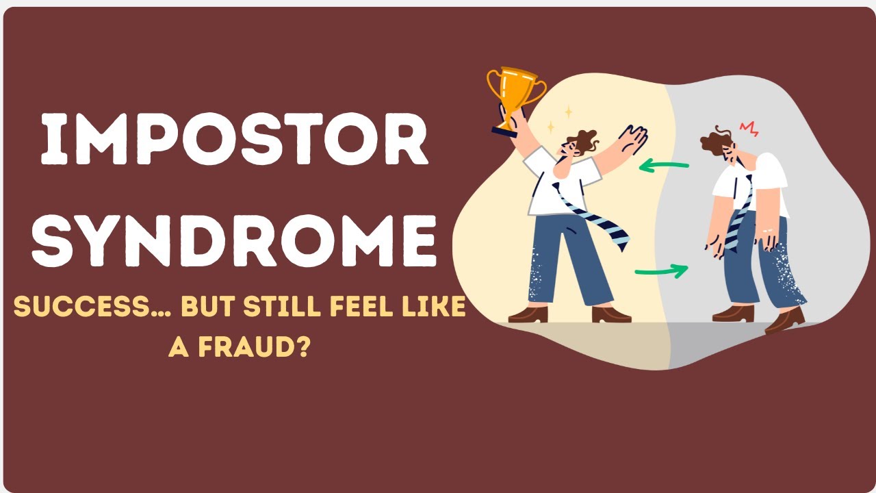 Impostor Syndrome : Success... But still feel like a fraud?