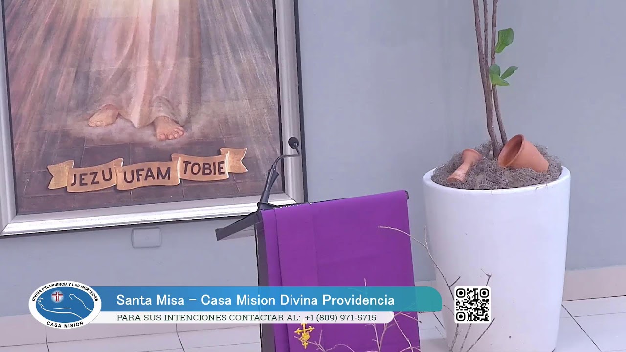 SANTA MISA DIARIA #envivo . CASA MISION DIVINA PROVIDENCIA Y LAS MERCEDES