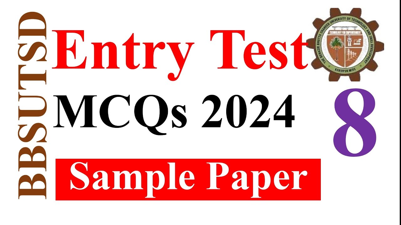 BBSUTSD Khairpur Entry Test Sample Paper 2024 Benazir Bhutto Shaheed University Khairpur
