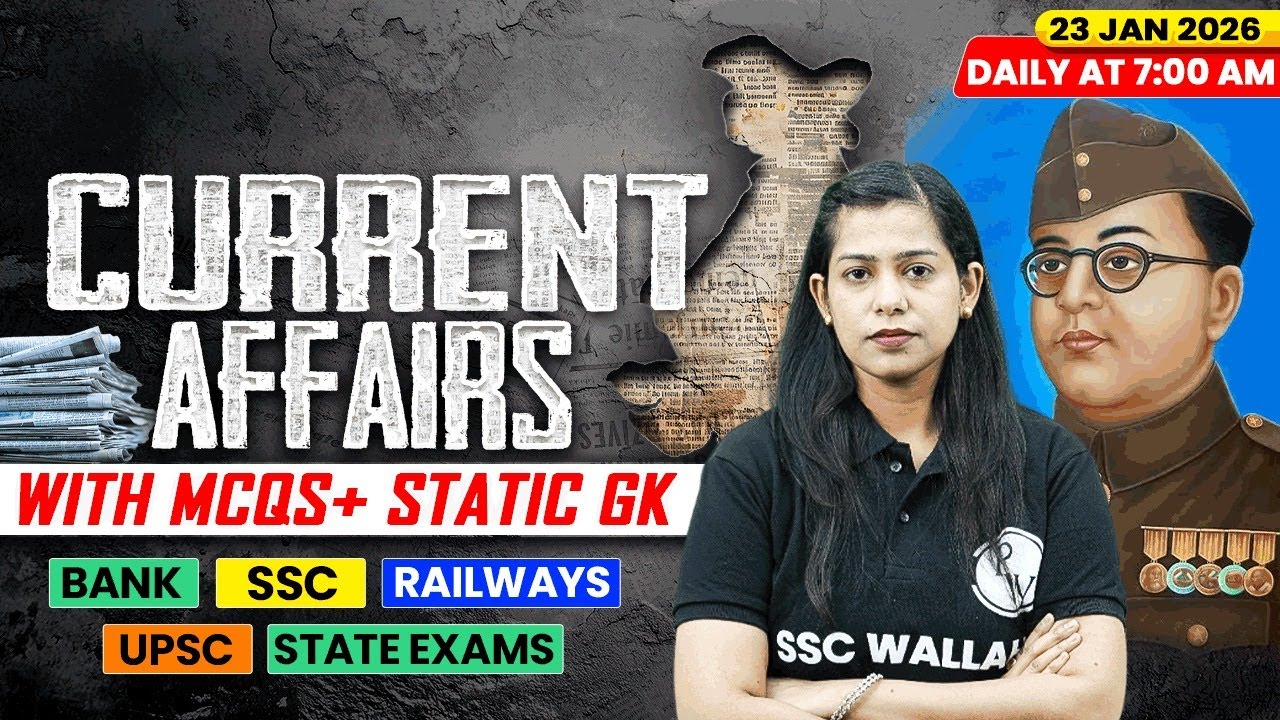 Current Affairs Today | 23 January Current Affairs 2026 | Current Affairs for SSC | By Krati Mam