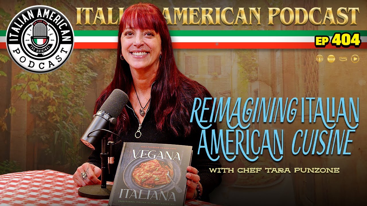 Reimagining Italian American Cuisine with Chef Tara Punzone | IAP 404