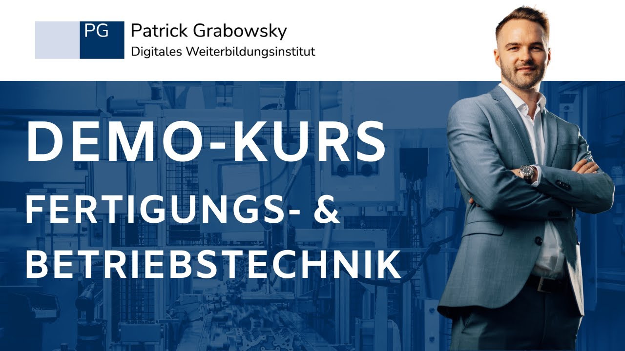 Demokurs Fertigungs- und Betriebstechnik für Technische Fachwirte (IHK)