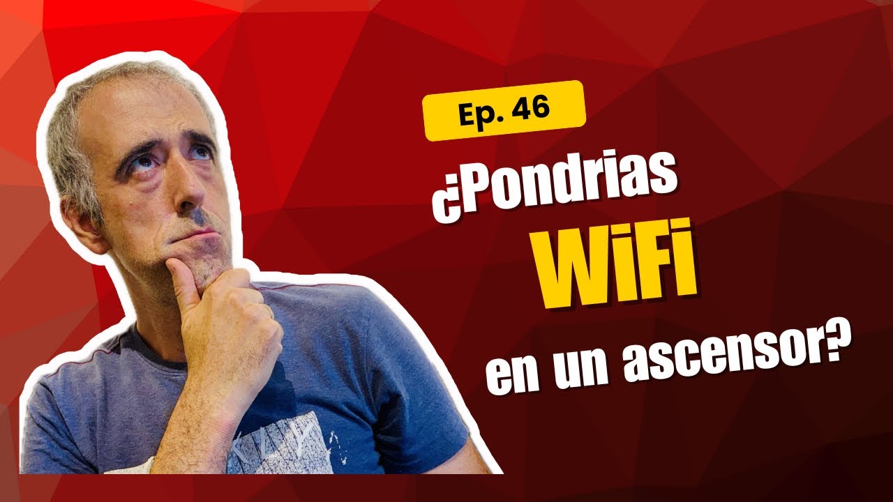 RTS/CTS. Ep. 46: ¿Pondrías un punto de acceso WiFi en un ascensor?