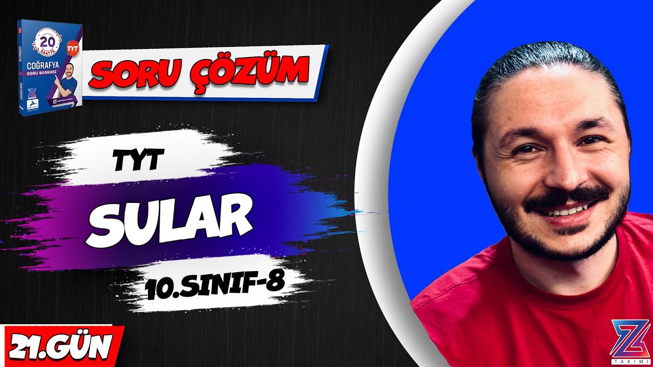 🌍 DÜNYADA VE TÜRKİYEDE SULAR SORU ÇÖZÜMÜ 🔴TYT COĞRAFYA SORU ÇÖZÜM 🟡10.SINIF COĞRAFYA