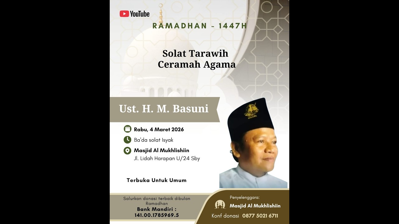Live Sholat Tarawih Malam ke-15 Ramadhan 1447 H oleh Ust. H. Muhammad Basuni