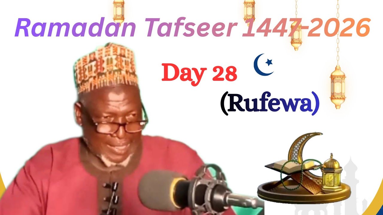 Day, 28 Ramadan Tafseer 1447/2026 || 28/09/1447 || 17/03/2026 ||