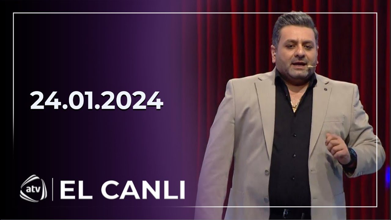 El Canlı / Balaəli, Canan, Mehdi Masallı 24.01.2024