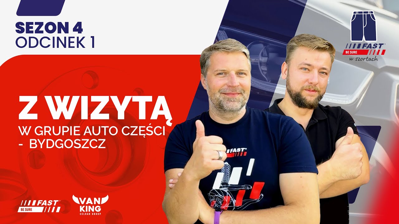 FAST W SZORTACH Z WIZYTĄ W BYDGOSZCZY - GRUPA AUTOCZĘŚCI BUS KANAŁ S4O1