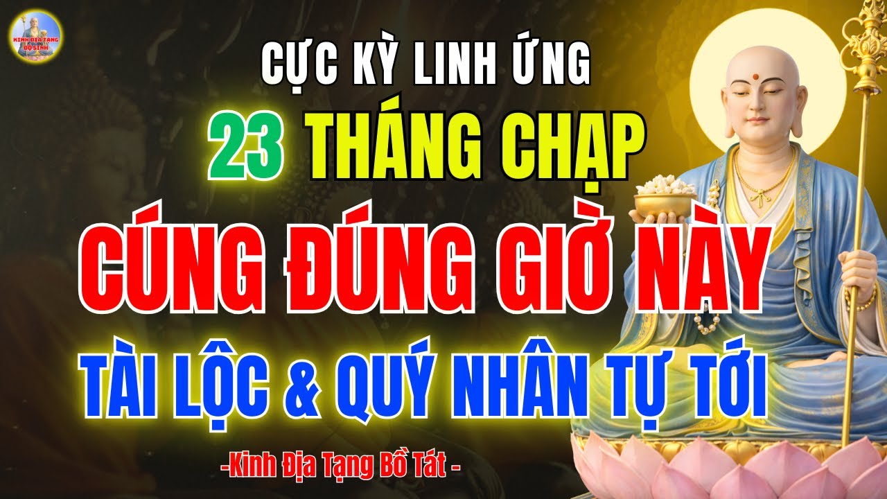 Kinh Địa Tạng Dạy 23 Tháng Chạp Cúng Ông Công Ông Táo Giờ Nào Đẹp Nhất 🙏 Để Rước Tài Lộc Về Nhà