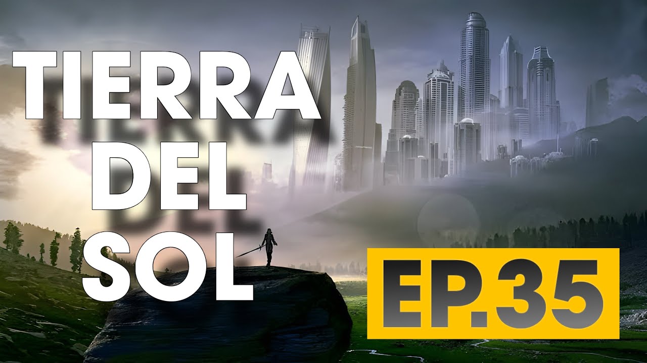 TIERRA DEL SOL EP  35