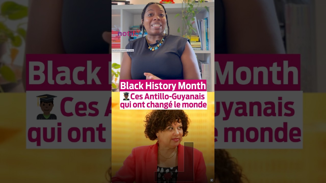 Black History Month. Ces Antillo-Guyanais qui ont changé le monde