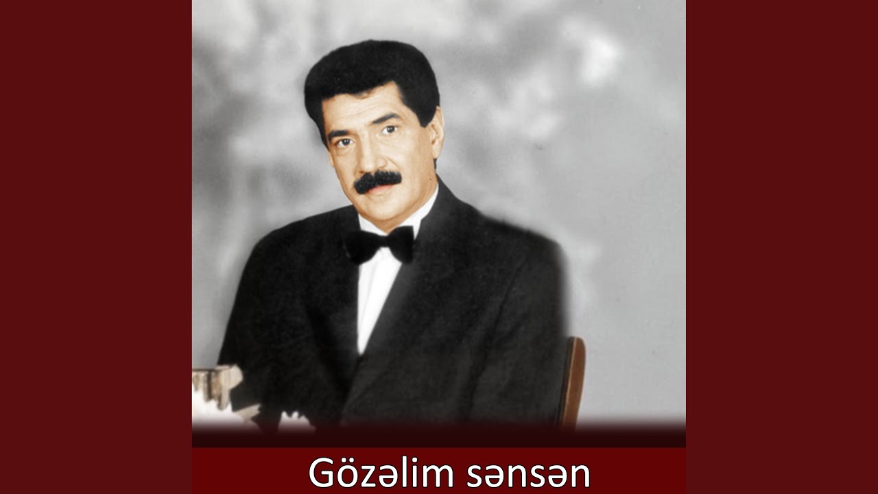Gözəlim sənsən