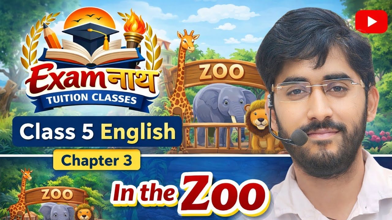 Class 5 English In the Zoo Chapter Explanation in Hindi | Easy Explanation | NCERT