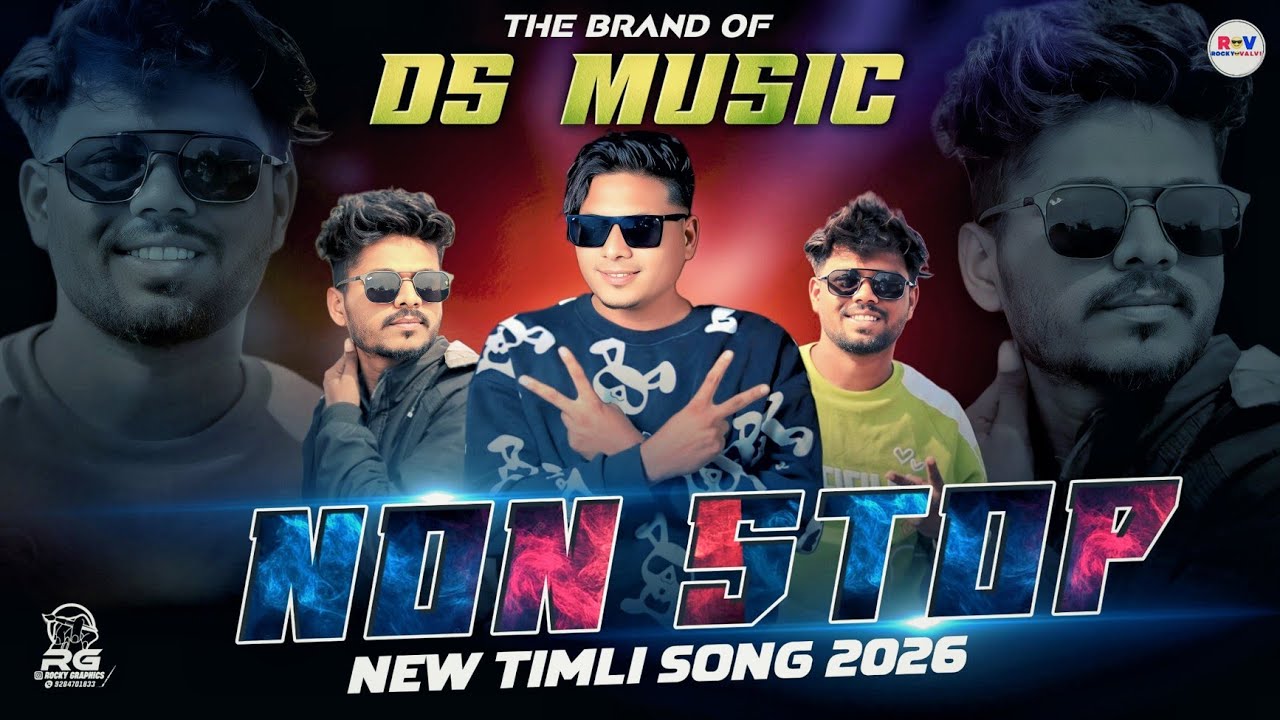 THE BRAND OF DS MUSIC NONSTOP TIMLI SONG 2026 #rockyvalvi