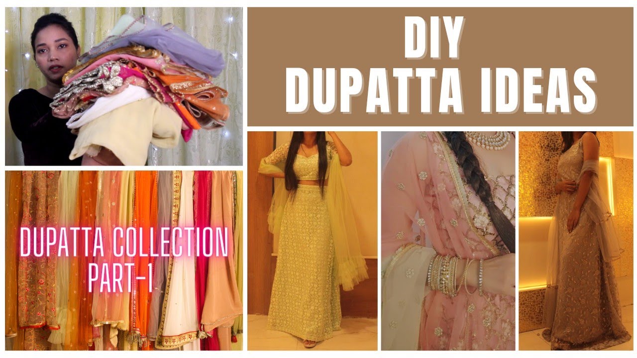 DIY Dupatta Ideas | My DUPATTA COLLECTION : Part -1 | Dupattas from scratch | Archana Ranjan