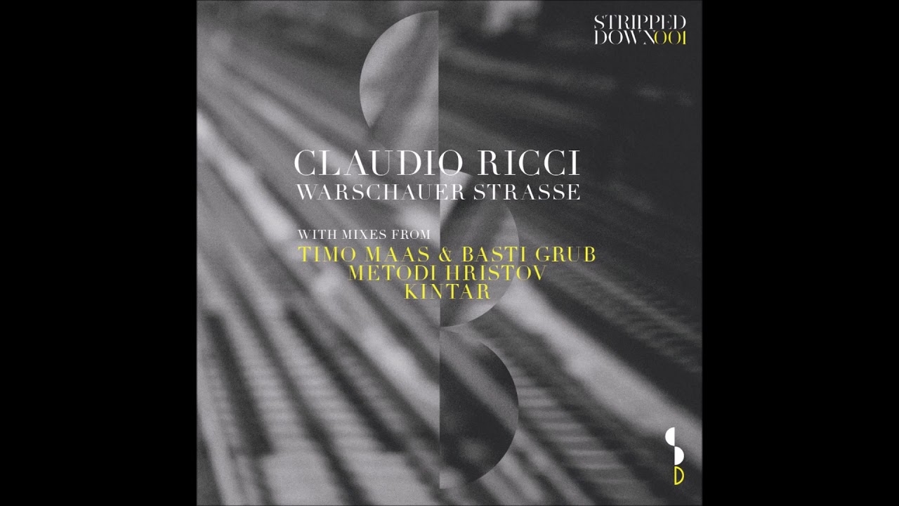 Claudio Ricci - Warschauer Strasse (Metodi Hristov Remix) [Stropped Down Rec.] OUT NOW!