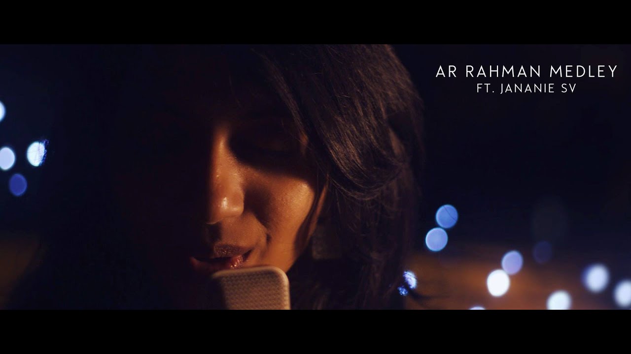 A R Rahman  Mashup  Ft  Jananie SV