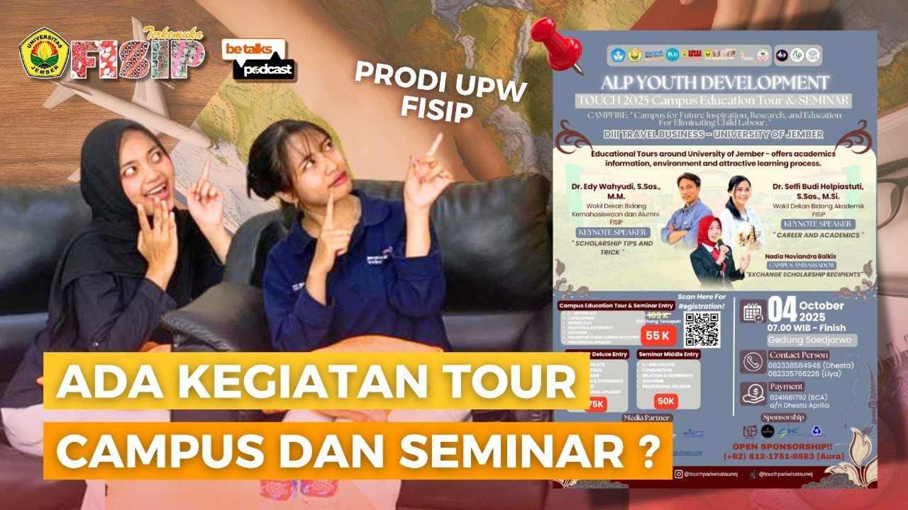 Tour Campus dan Seminar : ALP Youth Development Touch 2025 🏫📢 l UPW FISIP l Podcast BeTalks