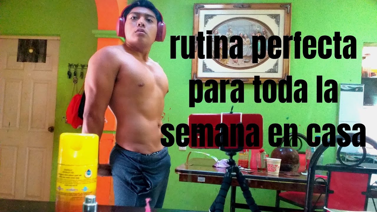 rutina semanal en casa completa (push ,pull,legs)