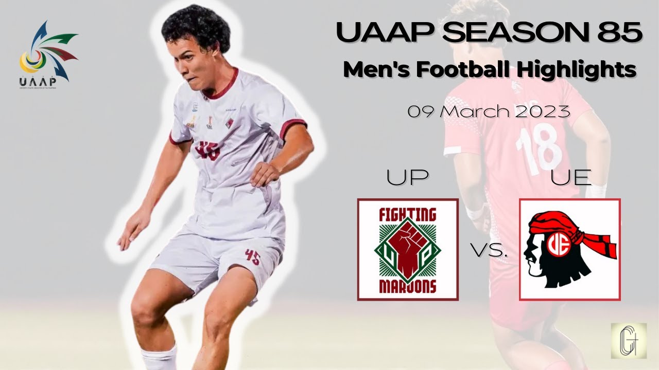 UAAP Men's Football Highlights [Season 85 Round 1] - UP vs UE