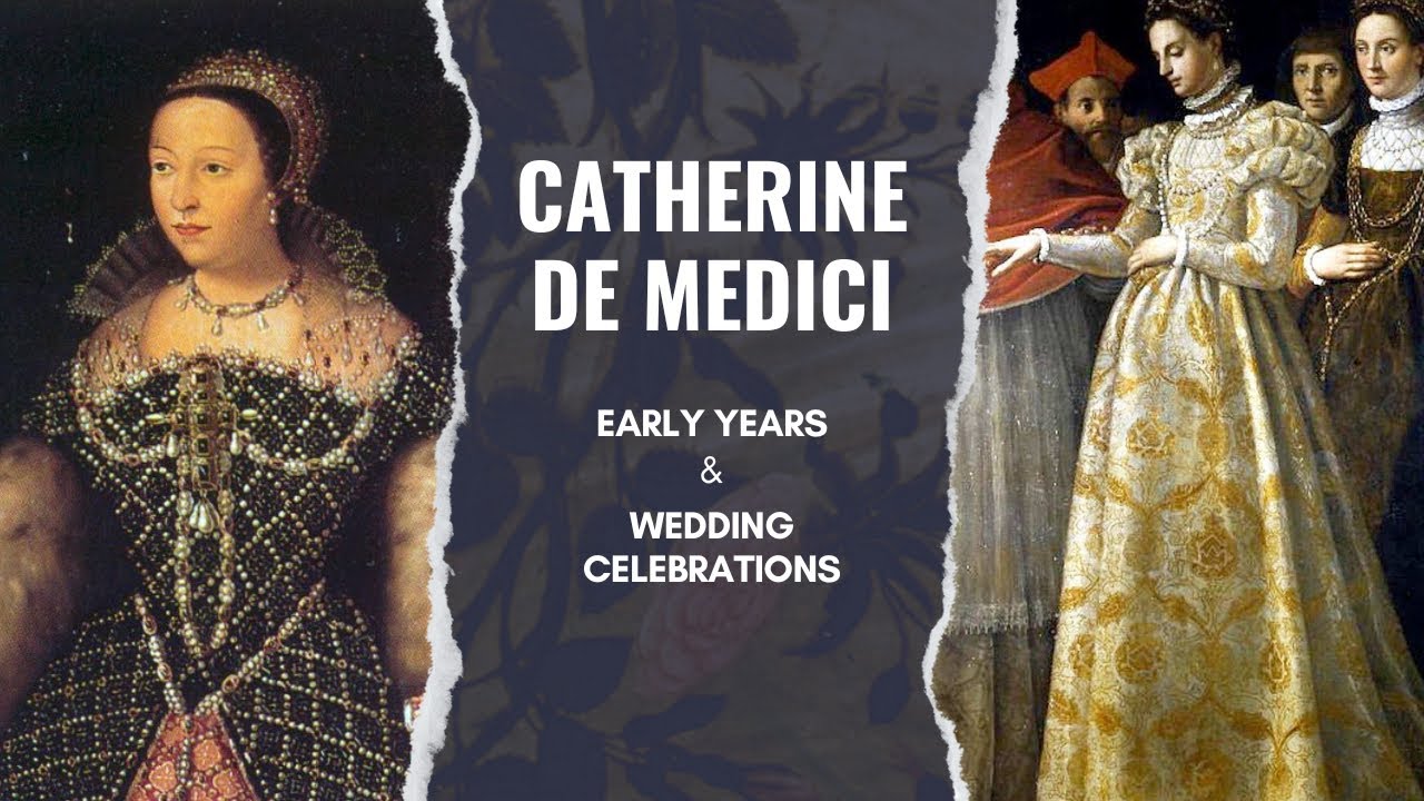 Catherine de Medici: Early Years and Wedding Celebrations to Henry II