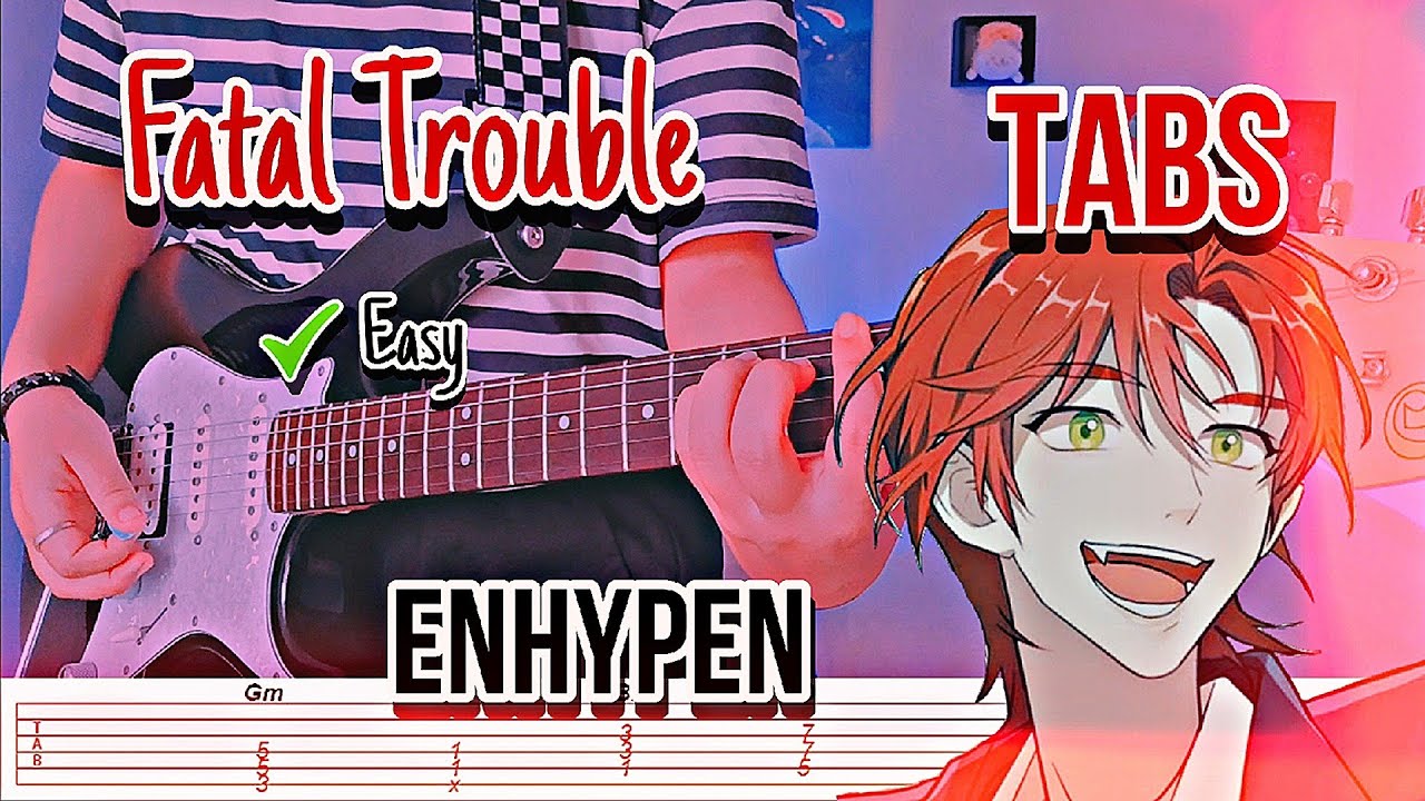 ENHYPEN -'Fatal Trouble' EASY Guitar TABS (엔하이픈) By kookieguitar