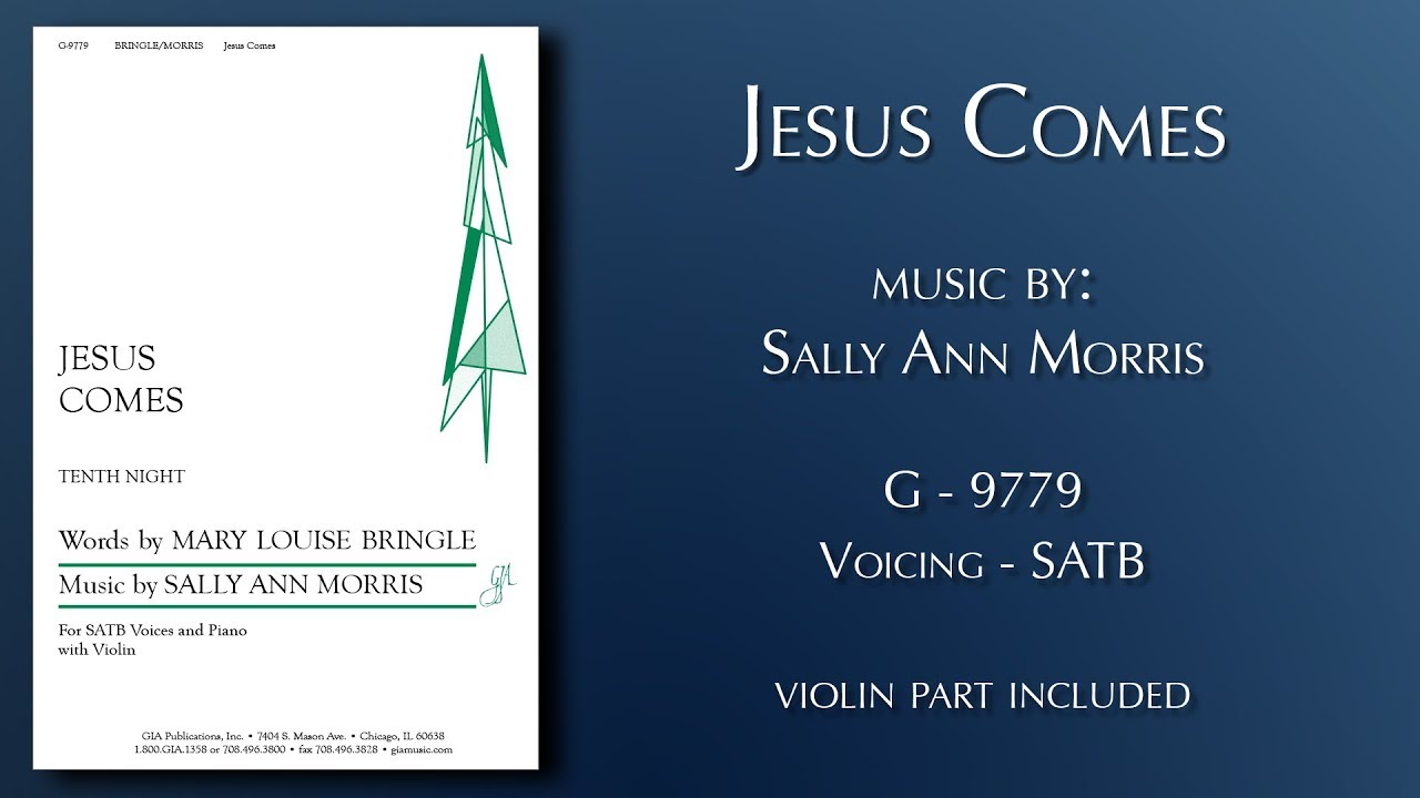 Jesus Comes | Sally Ann Morris