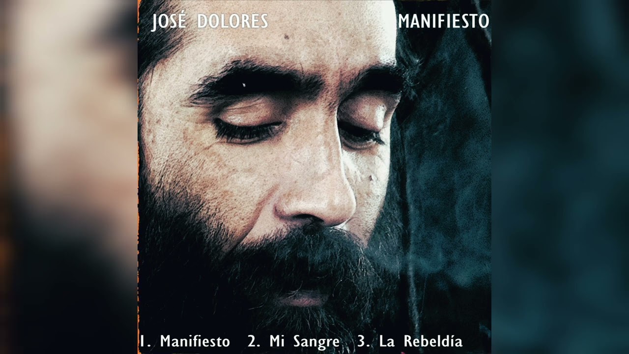 José Dolores - Manifiesto / 2022