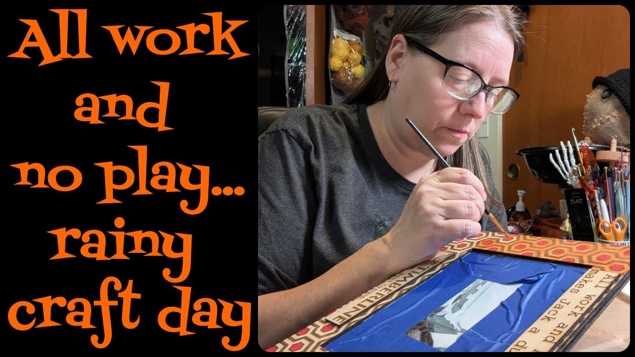 All work and no play rainy craft day