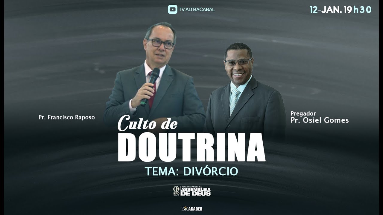 12/01/26,2 | CULTO DE DOUTRINA | PR. OSIEL GOMES - TEMA: DIVÓRCIO