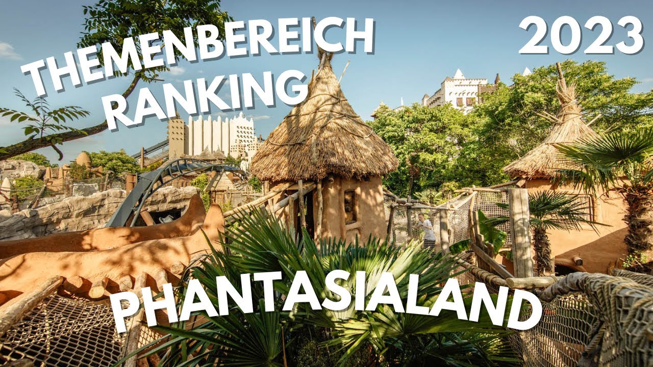 Die BESTEN Themenbereiche im Phantasialand 2023! - Ranking